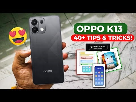 Oppo k13 40+ Tips & Tricks | Oppo K13 Features | Oppo K13 Hidden Features |