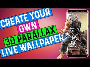 Create Your Own Amazing Custom 3D Parallax Holographic Live Wallpaper for Android ⚡ ⚡ ⚡ ⚡ ⚡ ⚡ ⚡