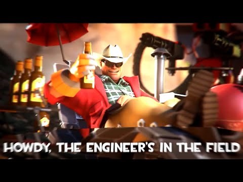 TF2 Engineer Singing [EXTENDED]