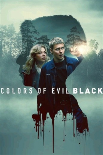 Смотреть фильм Цвета зла: Чёрный / Colors of Evil: Black (2026) онлайн бесплатно в HD | KinoGoFLIX