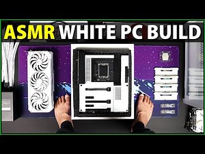 Building a High End White Gaming PC (ASMR)