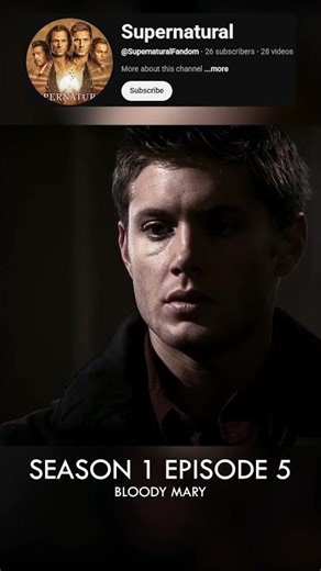 How Bloody Mary Was Born - Sam and Dean Winchester | #supernatural