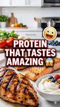 3 High-Protein Foods That Taste AMAZING
