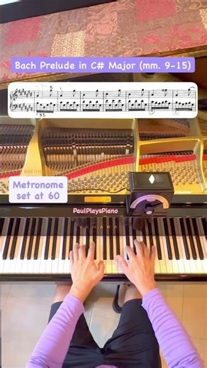 🕰️ Metronome Practice 🎵 BACH Prelude in C# Major BWV 848 (mm. 7-15)