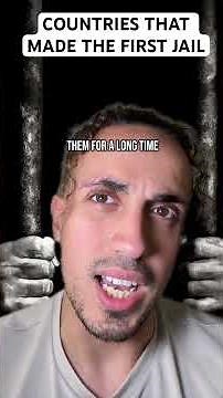 Countries That Made The First Jail