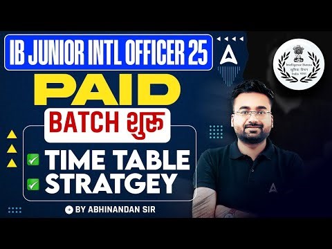 IB JIO Recruitment 2025 | IB JIO Paid Batch Start | IB JIO Time Table, Strategy | By Abhinandan Sir