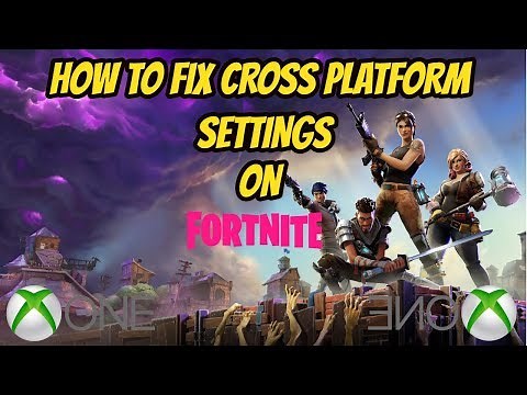 How to Fix Cross Platform Settings on Fortnite (XBOX)