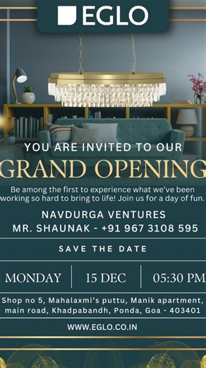 EGLO Goa | Home & Decor Lighting on Instagram: "✨ The glow begins in Ponda! ✨ We’re beyond excited to invite you to the Grand Opening of the exclusive EGLO Lighting Showroom on 15th December. Join us as we open our doors, share this milestone, and help you discover lighting that truly transforms spaces. Let’s celebrate new beginnings, brighter homes, and beautiful design 💡 📍 Shop No. 5, Mahalaxmi's Puttu, Manik Apartment, Main Road, Khadpabandh, Ponda, Goa See you there! ✨ [eglo goa, eglo pond