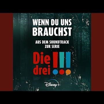 Wenn Du uns brauchst (aus "Die Drei !!!")