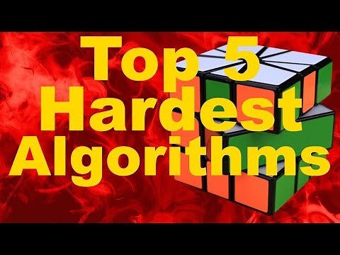 Top 5 Most Difficult Cubing Algorithms