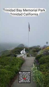 Trinidad Bay Memorial Park - Trinidad California