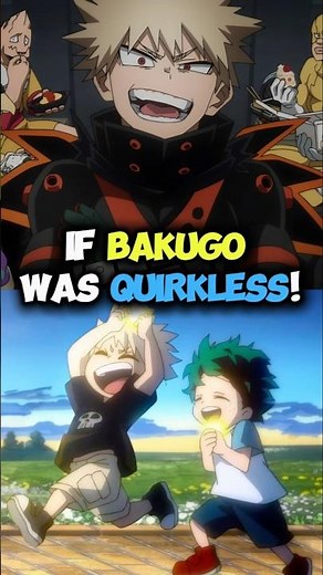What if Quirkless Bakugo Had One For All From All Might? #anime #manga #mha