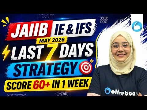 JAIIB IE and IFS Last 7 Days Study Plan | 60+ Strategy | JAIIB IE and IFS 2026 | JAIIB Oliveboard