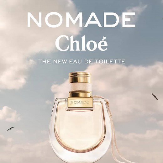 1.1M views · 122 reactions | Discover the new Eau de Toilette Nomade. A bright Eau de Toilette at the heart of a journey to encounter the world. | Chloé | Facebook