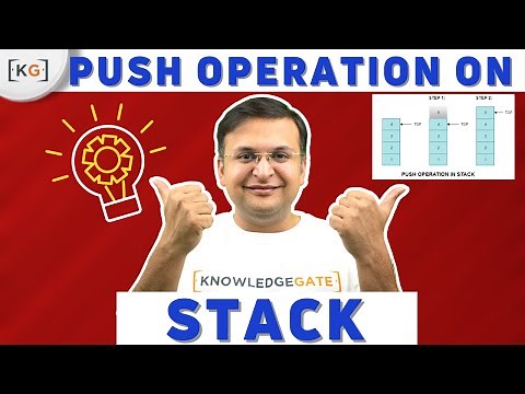 3.3 Push Operation on Stack | Insertion