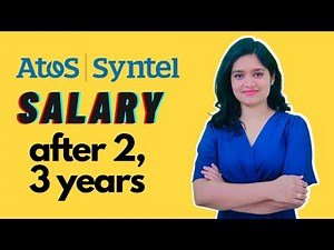 Atos Syntel Salary after 2 Years | Hike Process, Salary Structure, Perks #atos