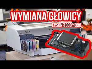 Epson 4800 4880 DTF Wymiana głowicy instrukcja - Drukarka DTF Film serwisowy