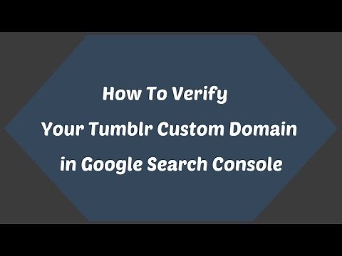 how to verify your tumblr custom domain in google search console
