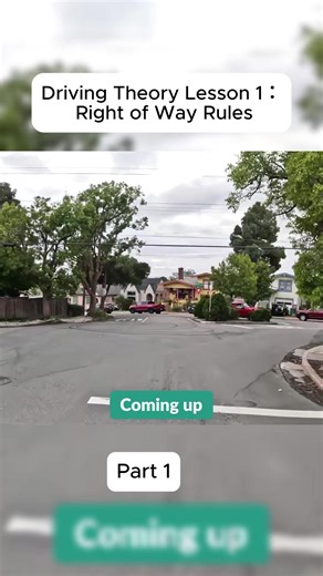 Driving Theory Lesson 1： Right of Way Rules (1)