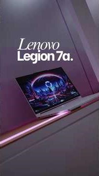 Lenovo Legion 7a // AMD Ryzen™ AI 400!