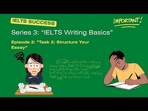 Write a Perfect IELTS Essay: Step-by-Step Structure | IELTS SUCCESS | S3 • Ep2