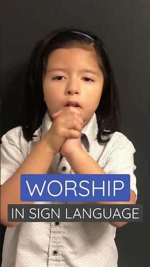 WORSHIP in ASL - Learn American Sign Language