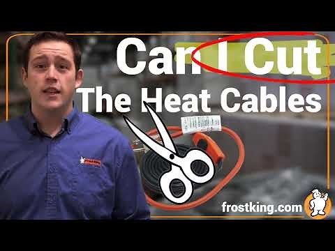 Ask Frost King: Can I Cut the Heat Cables?