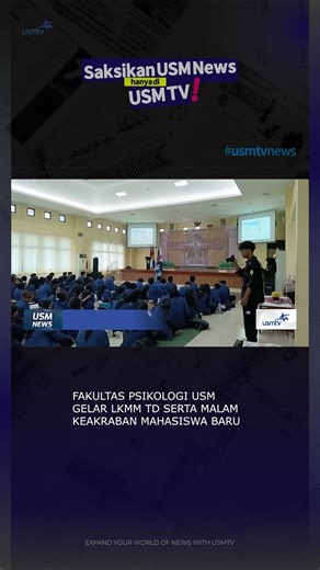 LKMM - TD Faculty of Psychology USM #usmtv #usmnews #usm #usmjaya #psikologiusm