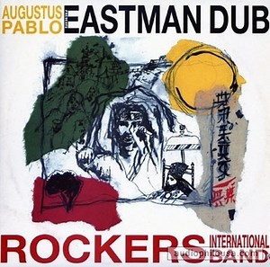 Pablo, Augustus Eastman Dub