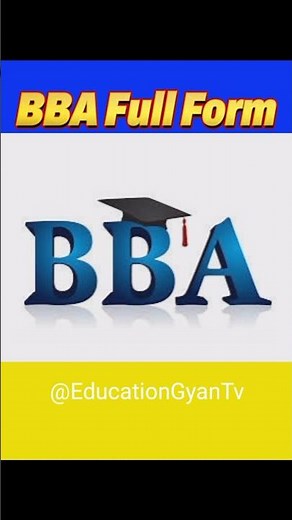 BBA Full Form #bba #fullform #gk #educationgyantv