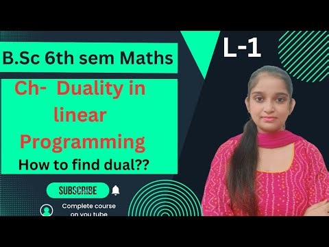 B.Sc 6th sem Maths || Ch- Duality in linear Programming || By Jyoti Chaudhary ✍️✍️