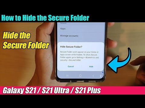Galaxy S21/Ultra/Plus: How to Hide the Secure Folder
