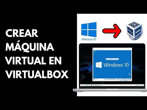 Cómo CREAR MÁQUINA VIRTUAL en VIRTUALBOX 7.0 con WINDOWS 10