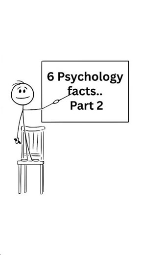6 psychology facts #part2