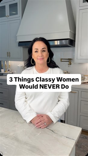 395K views · 28K reactions | 3 things classy women would never do! Are you guilty of doing any of these? #classy #class #woman #classywoman #manners | Carla Shellis | Facebook