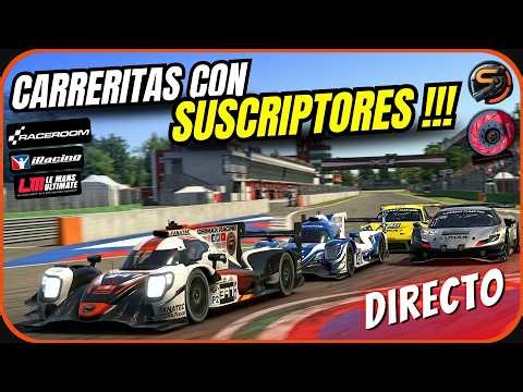 🔴Lunes de Carreritas con SUBS!!! | LMU, iRacing, Raceroom, AMS2