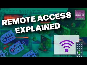 Remote Access Explained
