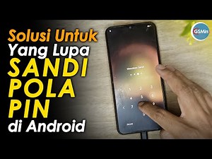 CARA BARU Buka Kunci Ponsel Android Hanya Dalah Hitungan Menit! Lupa Pin, Pola & Kata Sandi!