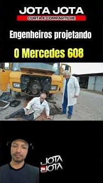 ENGENHEIROS PROJETANDO O CAMINHÃO 608