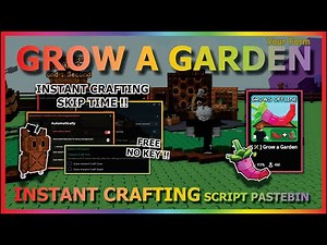 GROW A GARDEN Script Pastebin 2025 INSTANT CRAFTING, SKIP TIME, AUTO CRAFT, EZ HONEY (NO KEY) 🛠️🍏