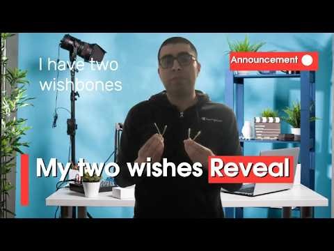 My two wishes