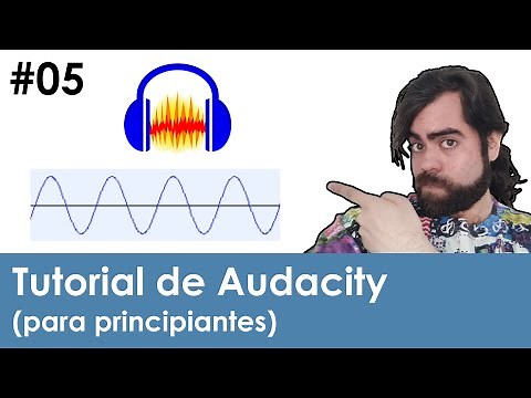 Tutorial de edición de audio en Audacity (para principiantes) - Ep. 05