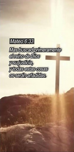 Buscad Primero el Reino de Dios, Mateo 6:33