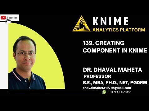 139. Creating Component in KNIME || Dr. Dhaval Maheta