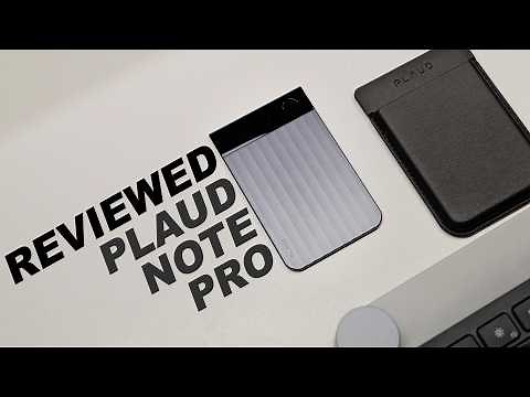 PLAUD Note Pro Review - An AI Note Taker ABSOLUTELY Worth The Price!