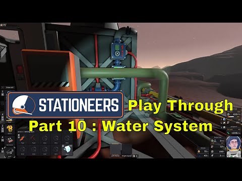 Stationeers Play Through Part 10 : Water System