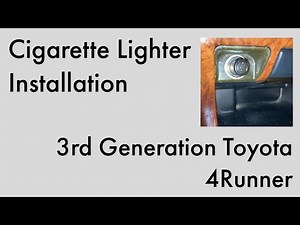 Cigarette Lighter Installation 3rd Gen Toyota 4Runner