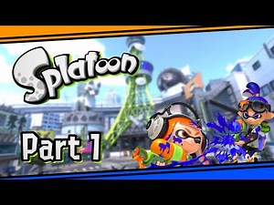 Welcome to Inkopolis | Lets Play: Splatoon Part 1