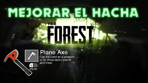 Cómo mejorar el hacha | The Forest | Tutorial Guía de armas