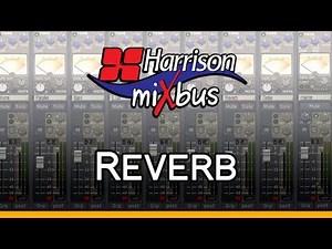 Mix Tips - Using Reverb in Mixbus